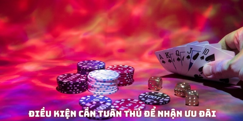Điều kiện cần tuân thủ để nhận ưu đãi thành công